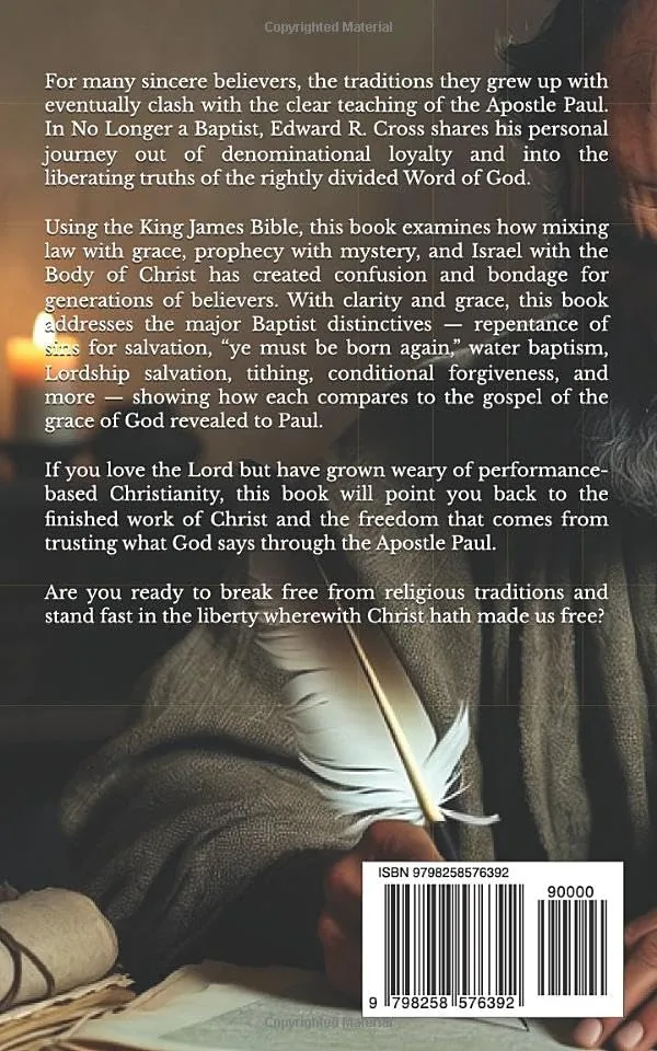 Back cover of No Longer A Baptist, by Edward Cross